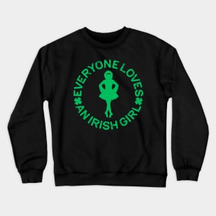 Funny Irish Dance Girls St Patrick's Day Crewneck Sweatshirt